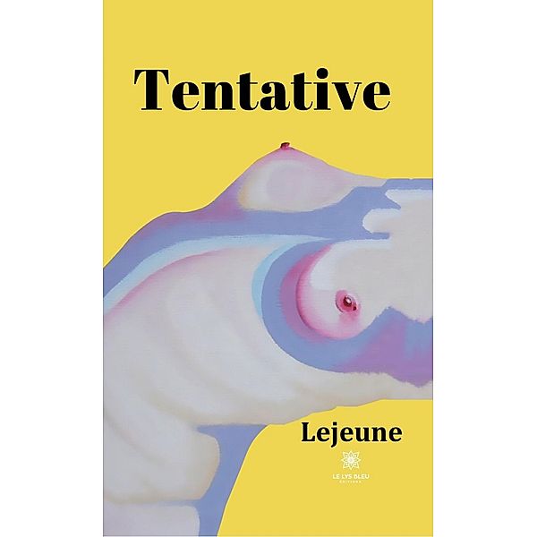 Tentative, Lejeune