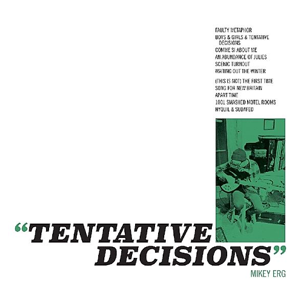 Tentative Decisions (Vinyl), Mikey Erg
