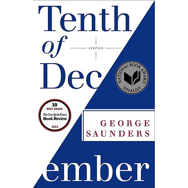 Tenth of December, George Saunders