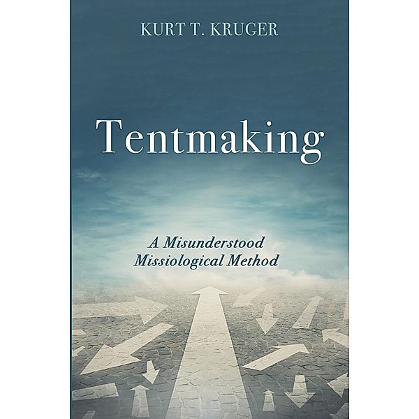 Tentmaking, Kurt T. Kruger