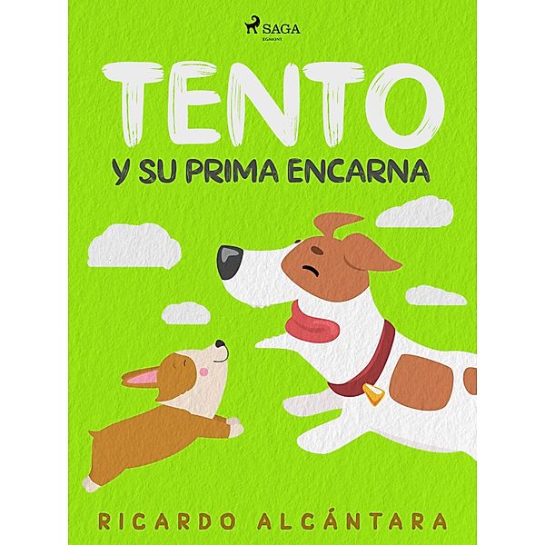 Tento y su prima Encarna / Las aventuras de Tento, Ricardo Alcántara