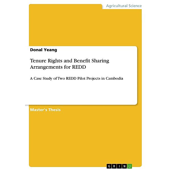 Tenure Rights and Benefit Sharing Arrangements for REDD, Donal Yeang