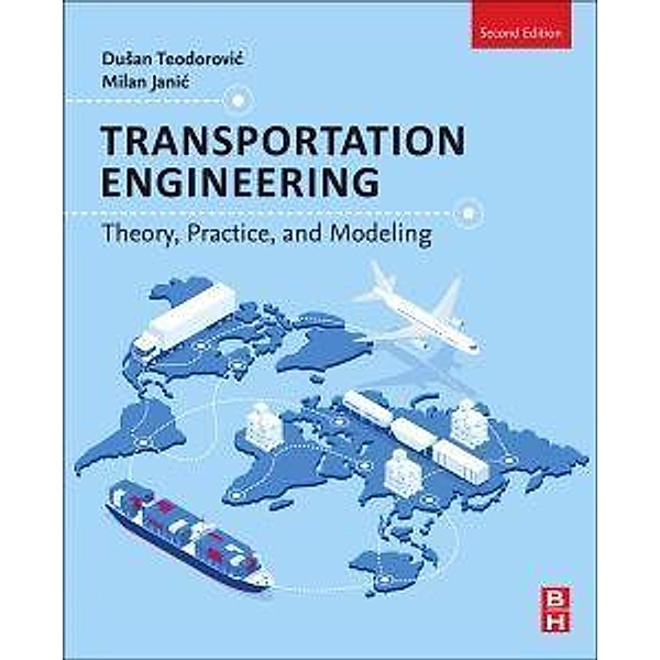 Teodorovic, D: Transportation Engineering, Dusan Teodorovic, Milan Janic