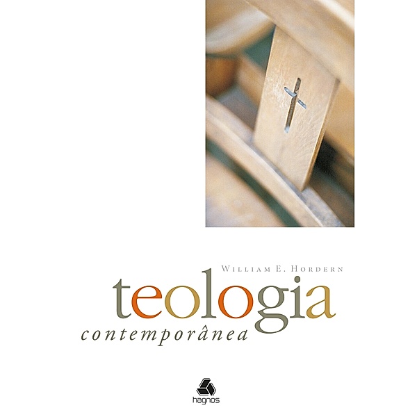 Teologia contemporânea, Willian E. Hordern