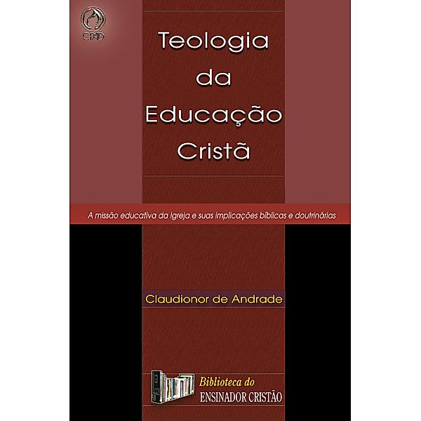 Teologia da Educação Cristã, Claudionor de Andrade