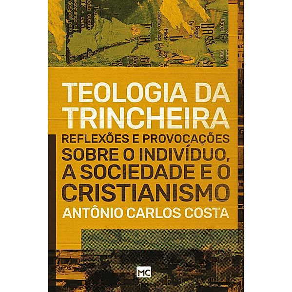 Teologia da trincheira, Antônio Carlos Costa