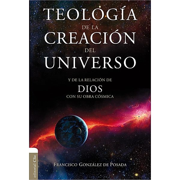 Teología de la creación del Universo, Francisco González de Posada