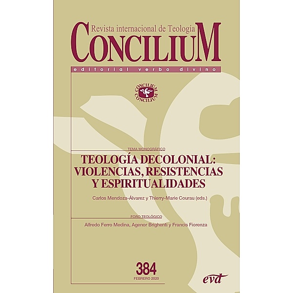 Teología decolonial: violencias, resistencias y espiritualidades / Concilium, Thierry-Marie Courau, Carlos Mendoza-Álvarez