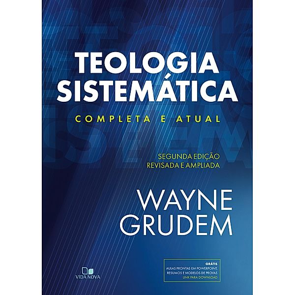 Teologia Sistemática (GRUDEM), Wayne Grudem