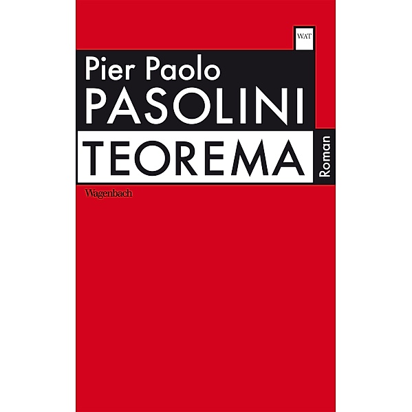 Teorema oder Die nackten Füsse, Pier Paolo Pasolini
