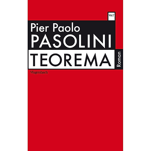 Teorema oder Die nackten Füsse, Pier Paolo Pasolini