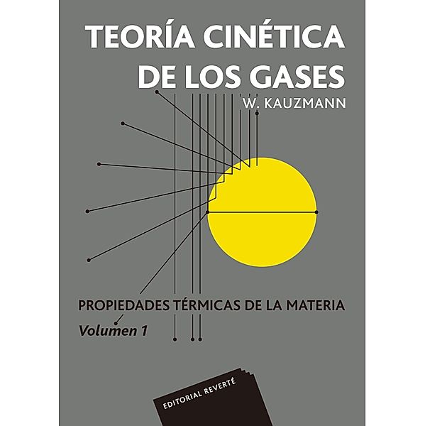 Teoría cinética de los gases, Walter Kauzmann