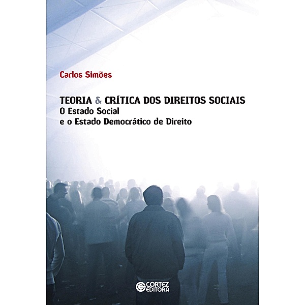 Teoria & crítica dos direitos sociais, Carlos Simões