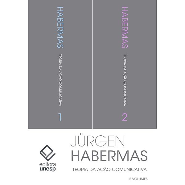 Teoria da ação comunicativa - 2 volumes, Jürgen Habermas