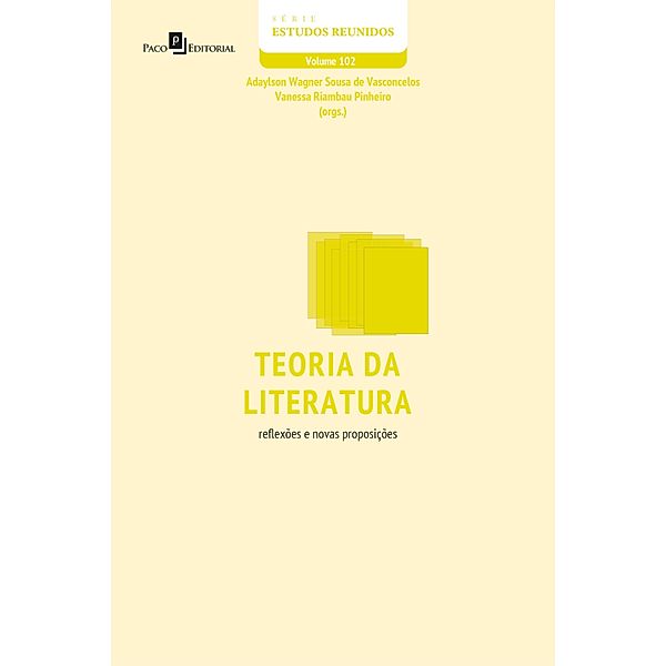 Teoria da Literatura / Série Estudos Reunidos Bd.102, Adaylson Wagner Sousa de Vasconcelos, Vanessa Riambau Pinheiro