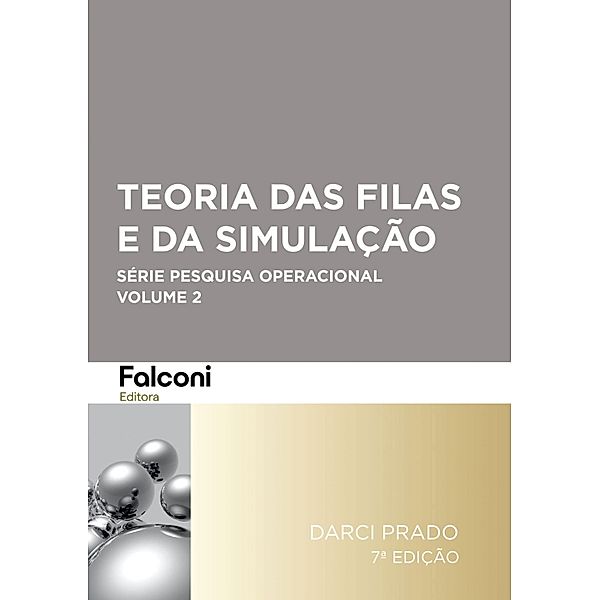 Teoria das Filas e da Simulação / Pesquisa Operacional Bd.2, Darci Prado