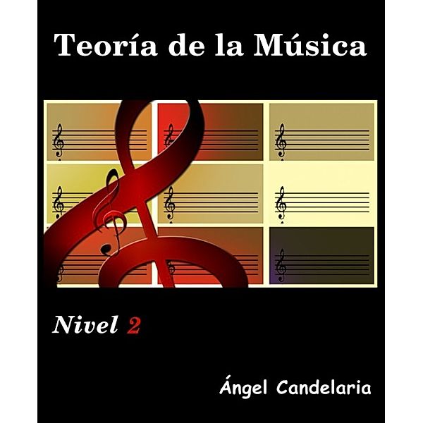 Teoría de la Música: Nivel 2, Ángel Candelaria