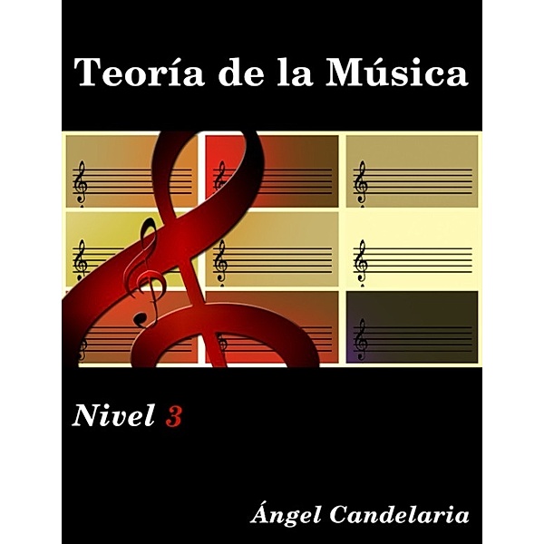 Teoría de la Música: Nivel 3, Ángel Candelaria