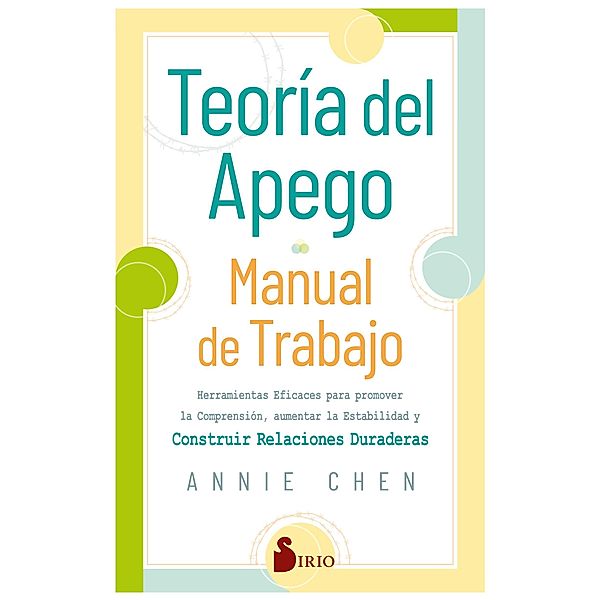 Teoría del apego. Manual de trabajo, Annie Chen