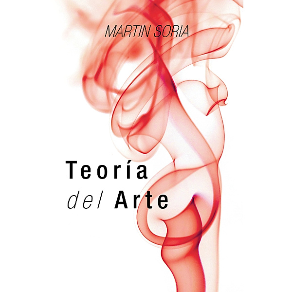 Teoria Del Arte, Martin Soria