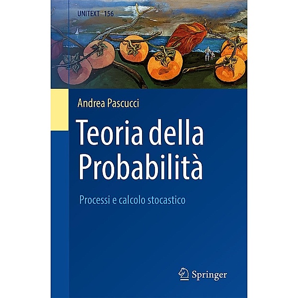 Teoria della Probabilità / UNITEXT Bd.156, Andrea Pascucci