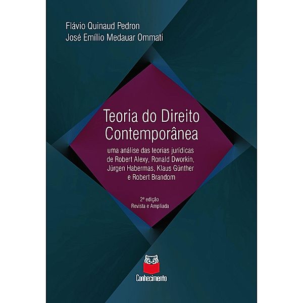 Teoria do Direito Contemporânea, Flávio Quinaud Pedron, José Emílio Medauar Ommati