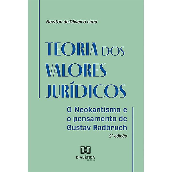 Teoria dos valores jurídicos, Newton de Oliveira Lima