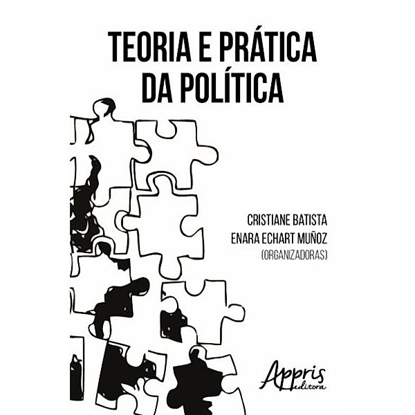 Teoria e prática da política / Ciências Sociais, Cristiane Corrêa Batista Santos