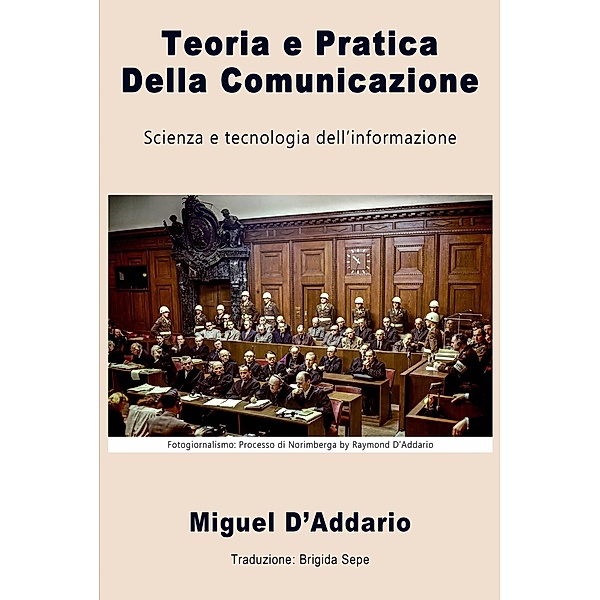Teoria e Pratica Della Comunicazione, Miguel D'Addario