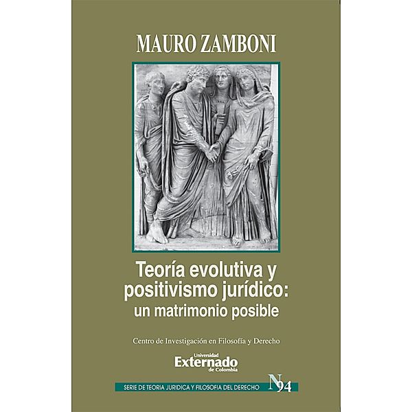 Teoría evolutiva y positivismo jurídico : un matrimonio posible / Teoría Jurídica y Filosofía del Derecho, Mauro Zamboni