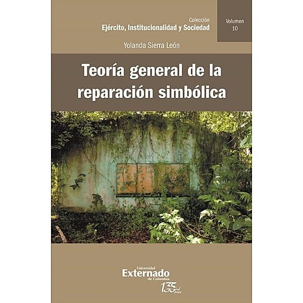 Teoría general de la reparación simbólica, Yolanda Sierra León