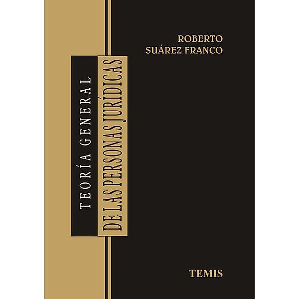 Teoría general de las personas jurídicas, Roberto Suárez Franco