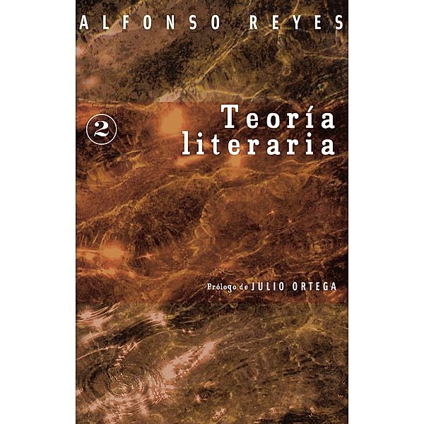 Teoría literaria, Alfonso Reyes