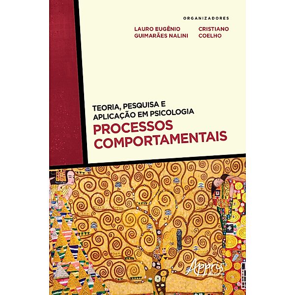 Teoria, Pesquisa e Aplicação em Psicologia - Processos Comportamentais, Cristiano Coelho, Lauro Eugênio Guimarães Nalini