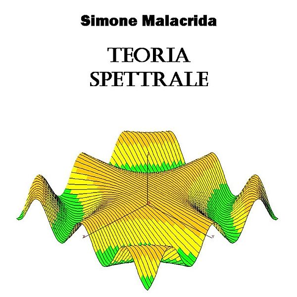 Teoria spettrale, Simone Malacrida