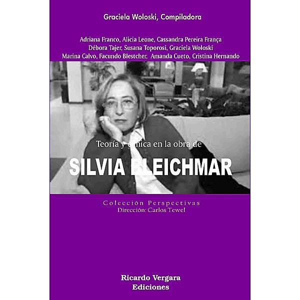 Teoría y clínica en la obra de Silvia Bleichmar, Graciela Woloski