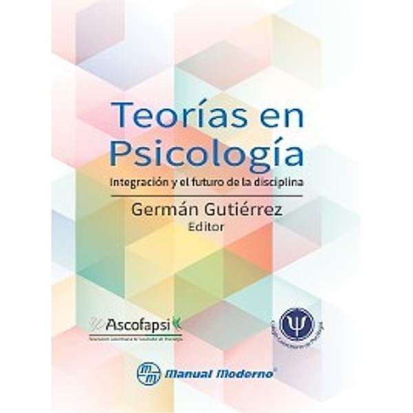 Teorías en Psicología, Germán Gutiérrez