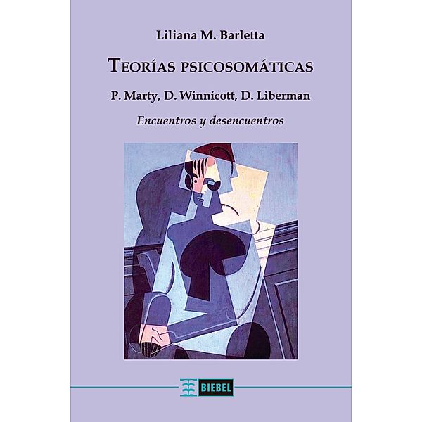 Teorías psicosomáticas, Liliana M. Barletta