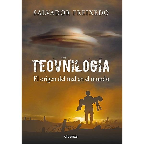 Teovnilogía, Salvador Freixedo