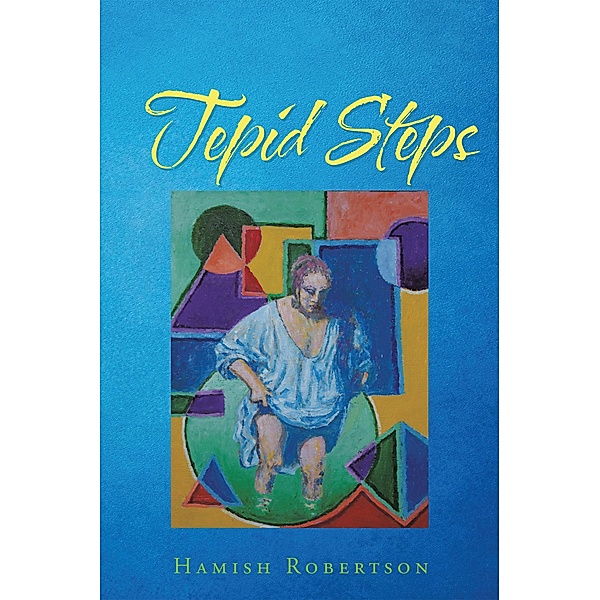 Tepid Steps, Hamish Robertson
