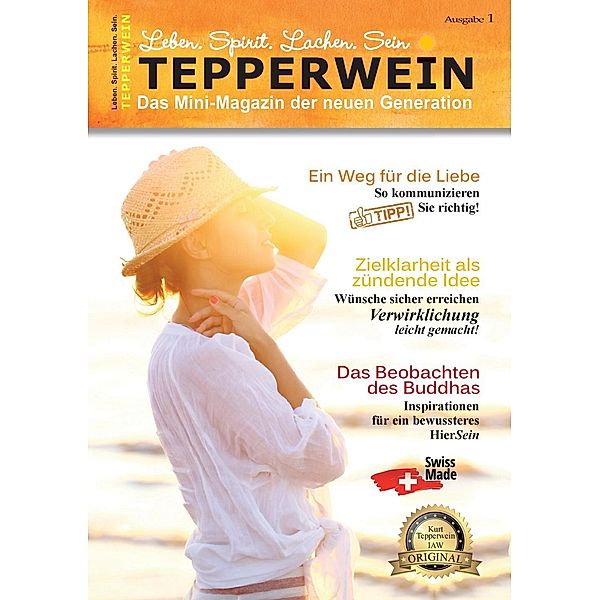 Tepperwein - Das Mini-Magazin der neuen Generation, Kurt Tepperwein