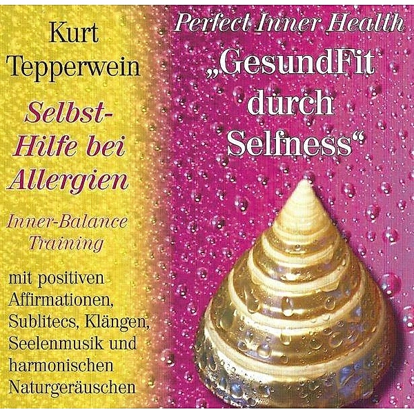 Tepperwein, K: Selbst-Hilfe bei Allergien, Kurt Tepperwein