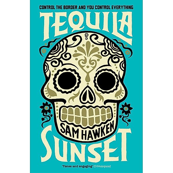 Tequila Sunset, Sam Hawken