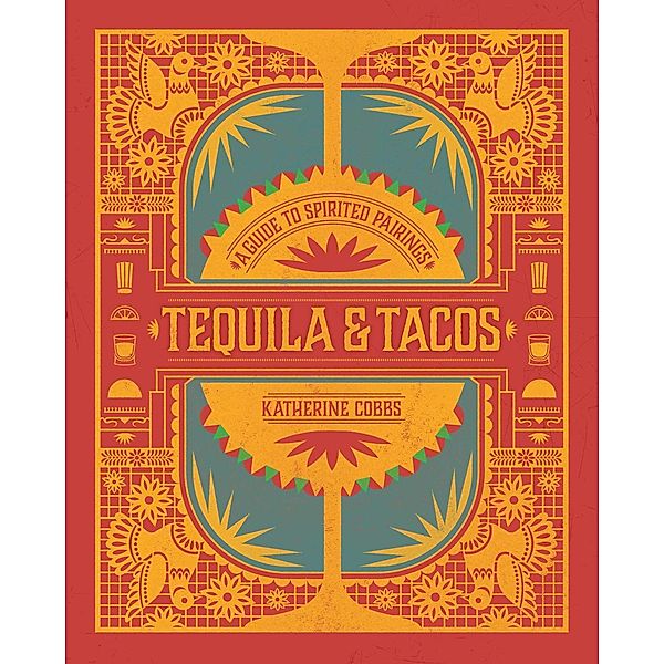 Tequila & Tacos, Katherine Cobbs