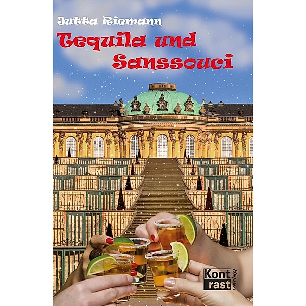 Tequila und Sanssouci, Jutta Riemann