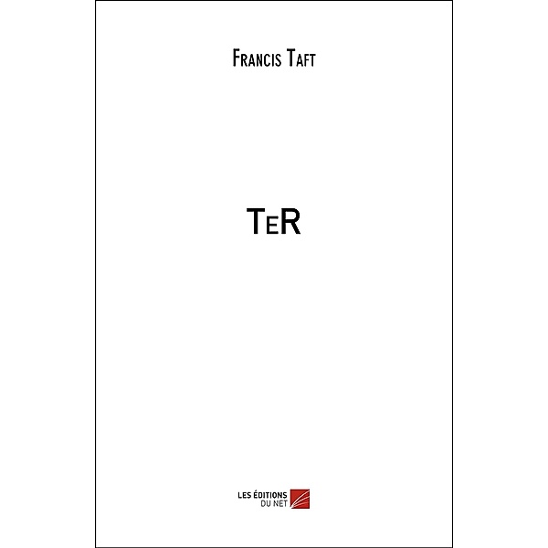 TeR, Taft Francis Taft