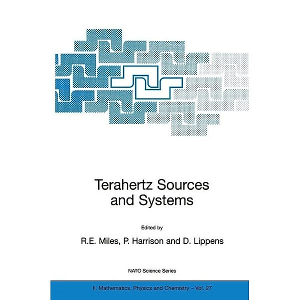 Terahertz Sources and Systems / NATO Science Series II: Mathematics, Physics and Chemistry Bd.27