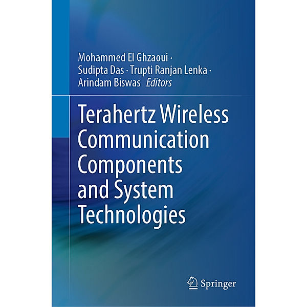 Terahertz Wireless Communication Components and System Technologies