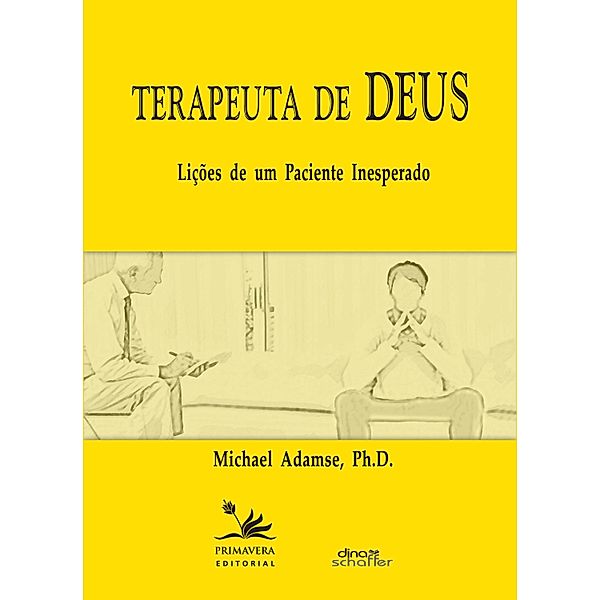 Terapeuta de Deus / PRI, Michael Adamse