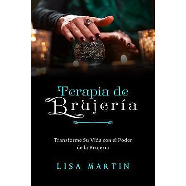 Terapia de Brujería, Lisa Martin